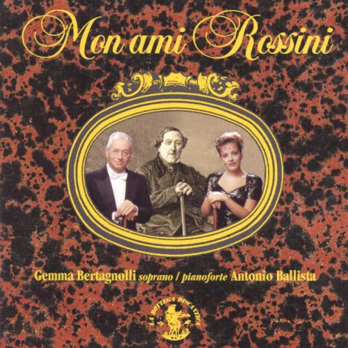 Mon Ami Rossini
